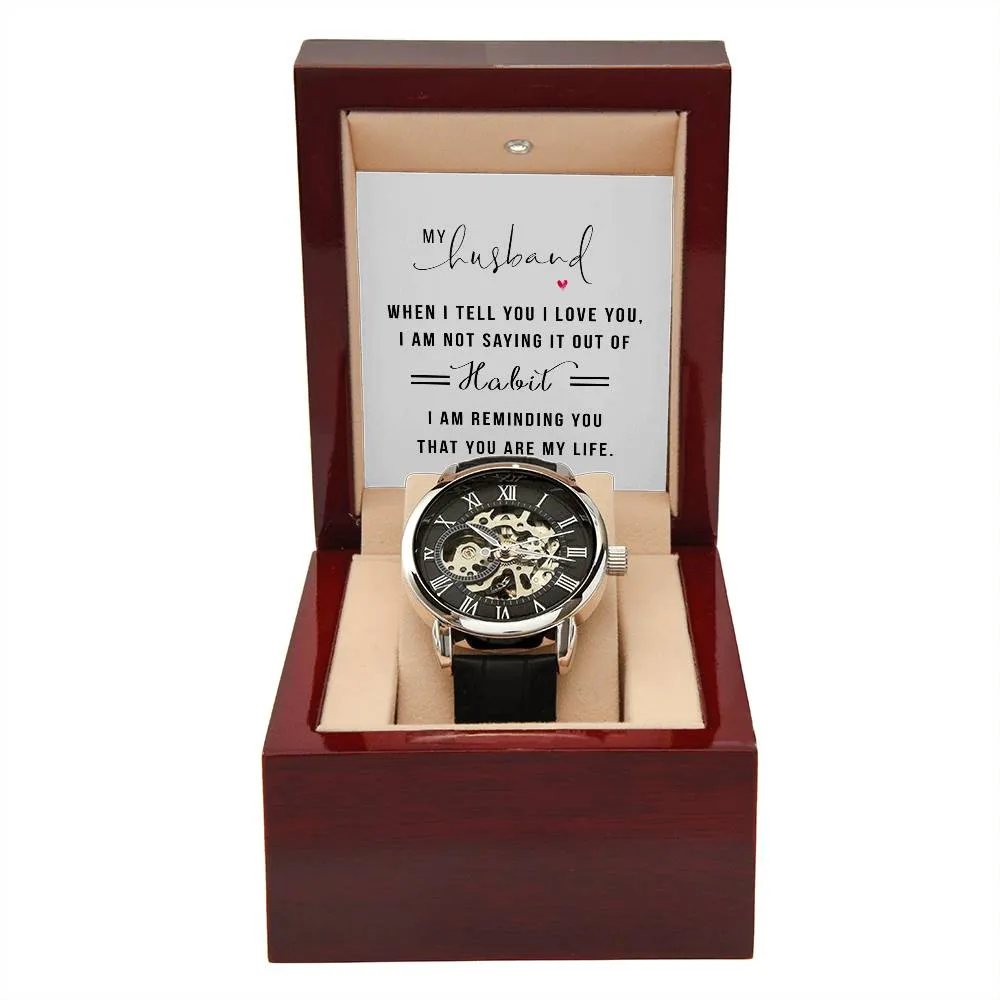 My Husband when I tell you I love you, Men's Openwork Watch