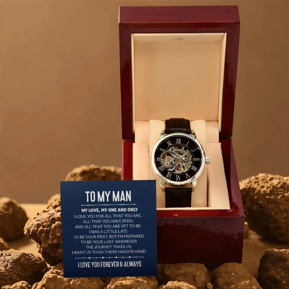 To my Man, My Love, My one and only, Men's Openwork Watch