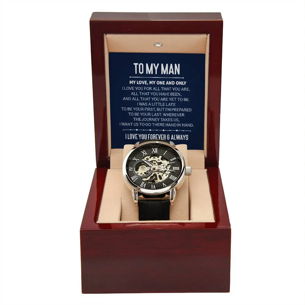 To my Man, My Love, My one and only, Men's Openwork Watch